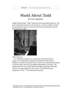 Madd About Tadd by Con Chapman