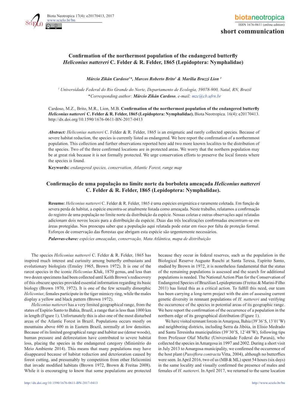 Confirmation of the Northermost Population of the Endangered Butterfly Heliconius Nattereri C