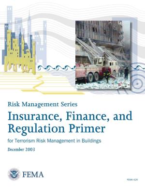 Insurance, Finance, and Regulation Primer for Terrorism Risk