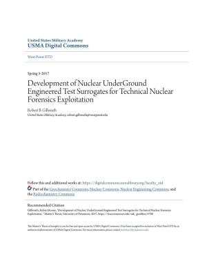 Development of Nuclear Underground Engineered Test Surrogates for Technical Nuclear Forensics Exploitation Robert B