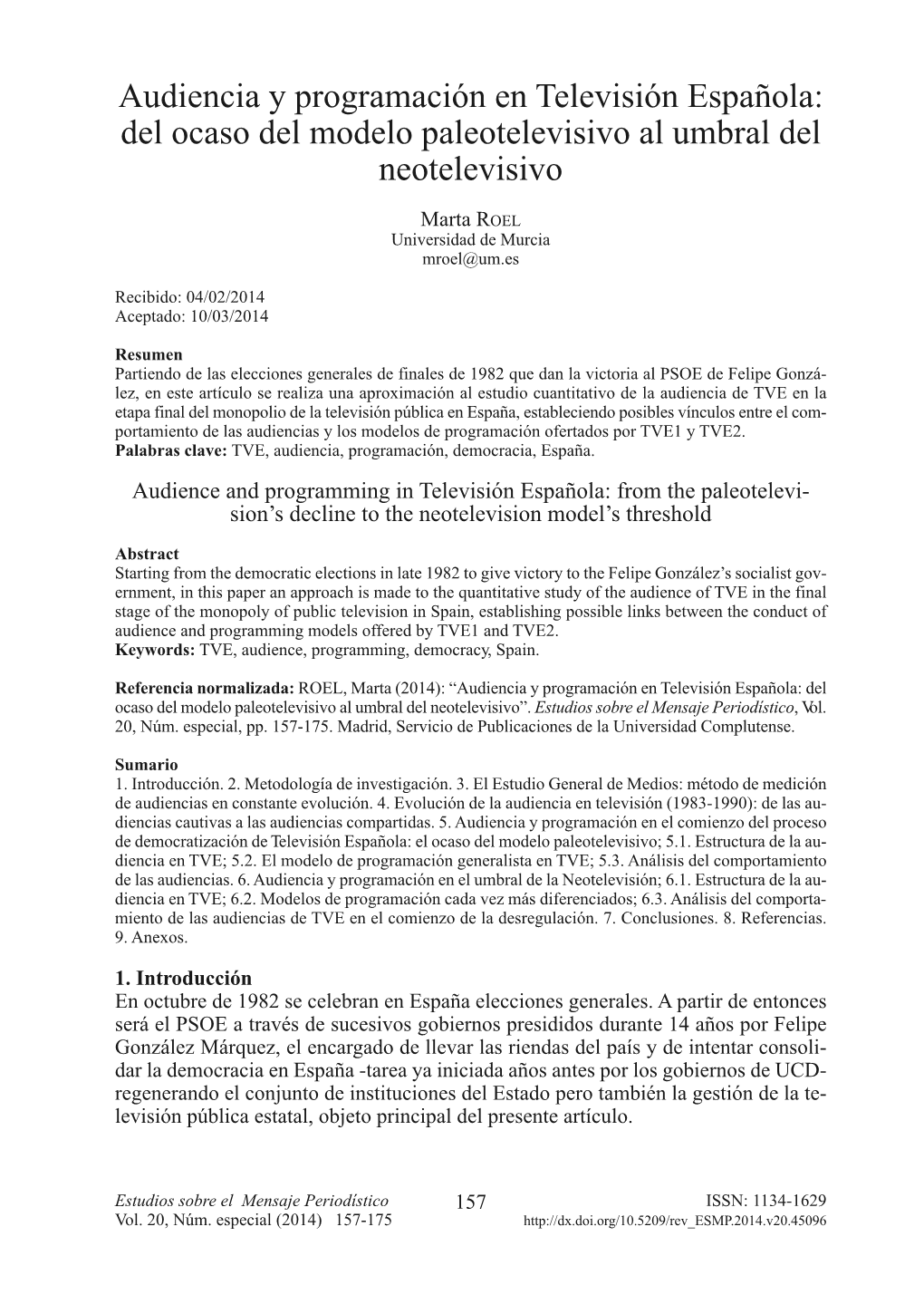 Audiencia Y Programación En Televisión Española: Del Ocaso Del Modelo Paleotelevisivo Al Umbral Del Neotelevisivo