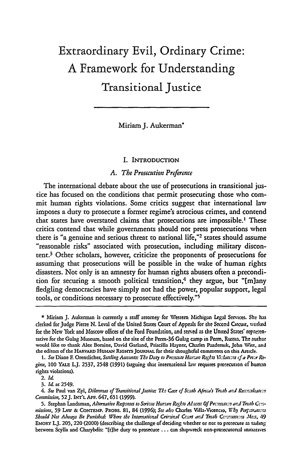 Extraordinary Evil, Ordinary Crime: a Framework for Understanding Transitional Justice