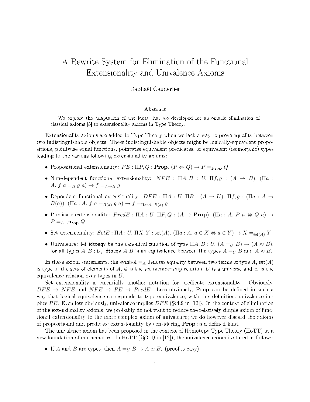 A Rewrite System for Elimination of the Functional Extensionality and Univalence Axioms