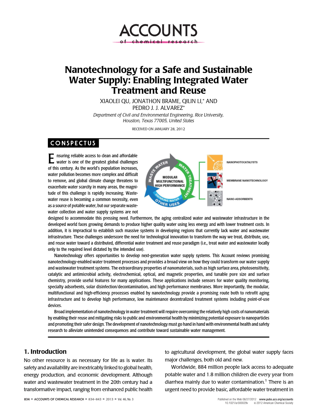 Enabling Integrated Water Treatment and Reuse XIAOLEI QU, JONATHON BRAME, QILIN LI,* and PEDRO J