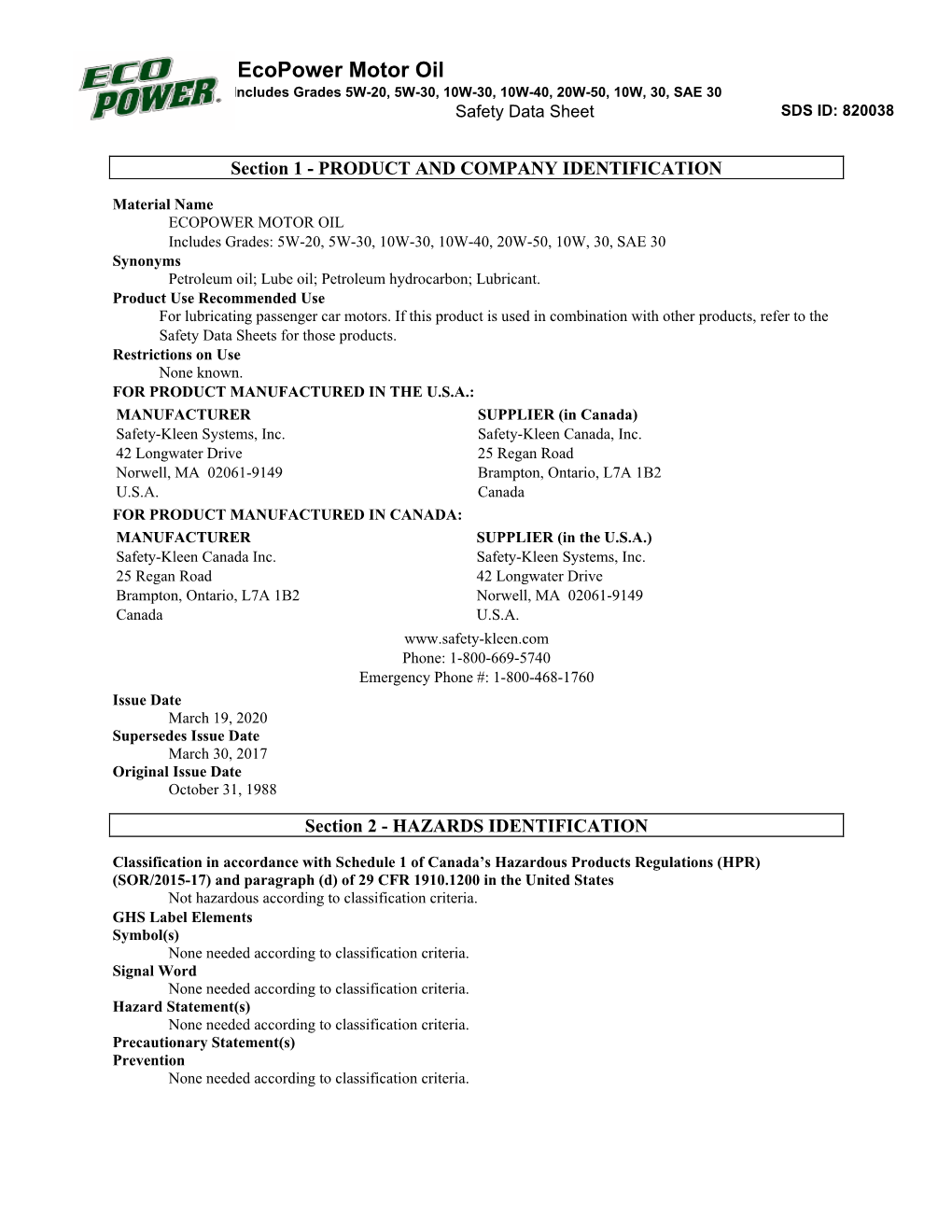 Ecopower Motor Oil Includes Grades 5W-20, 5W-30, 10W-30, 10W-40, 20W-50, 10W, 30, SAE 30 Safety Data Sheet SDS ID: 820038