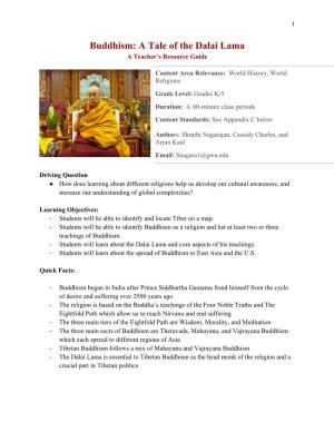 Buddhism: a Tale of the Dalai Lama a Teacher’S Resource Guide