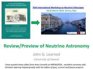 Review/Preview of Neutrino Astronomy John G