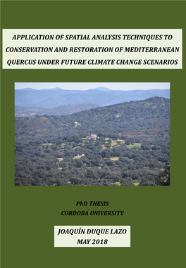 Application of Spatial Analysis Techniques to Conservation and Restoration of Mediterranean Quercus Under Future Climate Change Scenarios