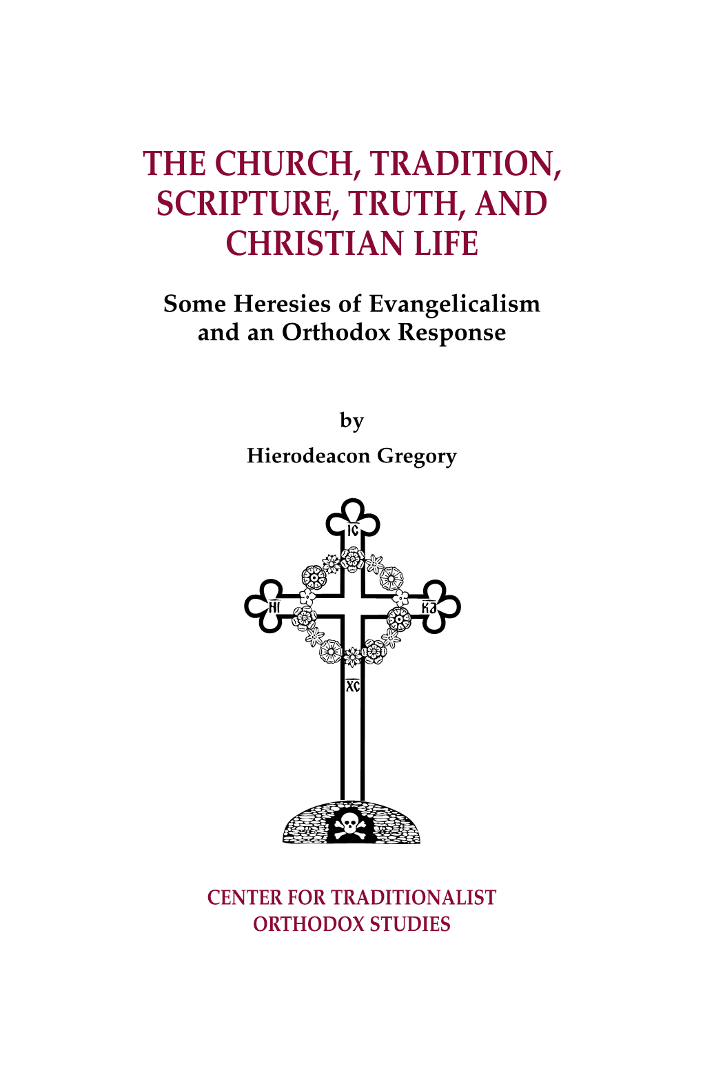 Sample PDF of “The Church, Tradition, Scripture, Truth, and Christian Life”