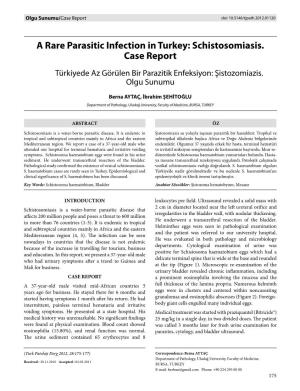 A Rare Parasitic Infection in Turkey: Schistosomiasis. Case Report Türkiyede Az Görülen Bir Parazitik Enfeksiyon: Şistozomiazis
