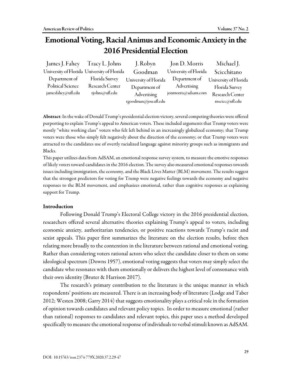 Emotional Voting, Racial Animus and Economic Anxiety in the 2016 Presidential Election James J