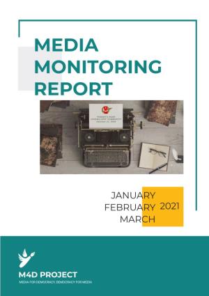M4D Project Media Monitoring R Eport Jan Uar Y-F E Bruar Y-March 20201