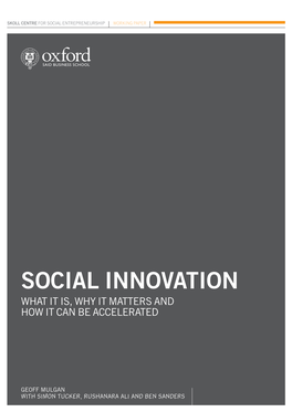 Social Innovation What It Is, Why It Matters and How It Can Be Accelerated