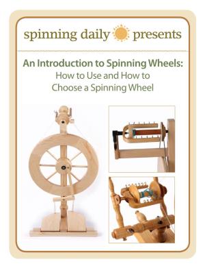 Introduction to Spinning Wheels