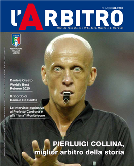 PIERLUIGI COLLINA, Miglior Arbitro Della Storia