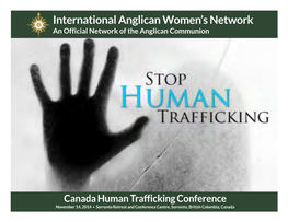 Human Trafficking Conference November 14, 2014 • Sorrento Retreat and Conference Centre, Sorrento, British Columbia, Canada Index of Presentations 1
