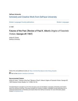 Review of Paul K. Alkon's Origins of Futuristic Fiction. Georgia UP, 1987]