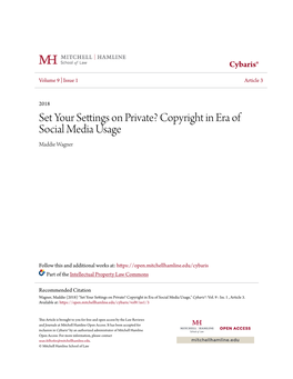 Set Your Settings on Private? Copyright in Era of Social Media Usage Maddie Wagner