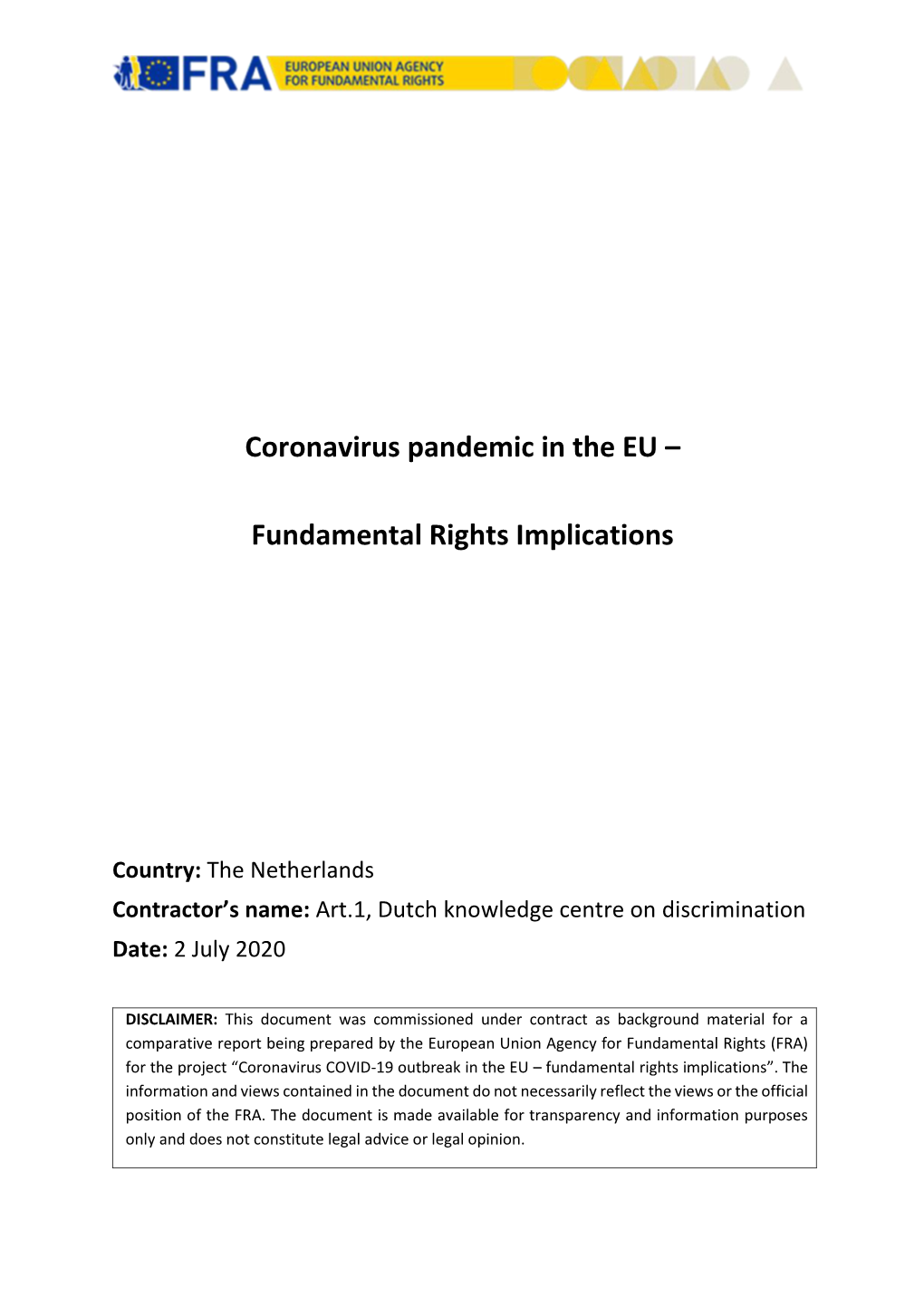 Coronavirus COVID-19 Outbreak in the EU – Fundamental Rights Implications”