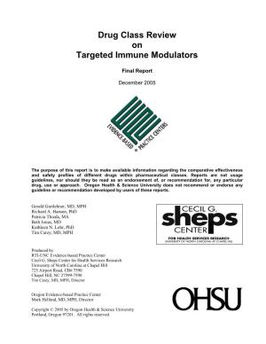 Drug Class Review on Targeted Immune Modulators