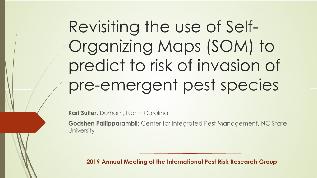 Revisiting the Use of Self-Organizing Maps (SOM) to Predict to Risk of Invasion of Re-Emergent Pest Species