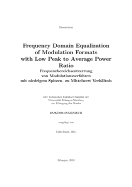 Frequency Domain Equalization of Modulation Formats with Low Peak to Average Power Ratio
