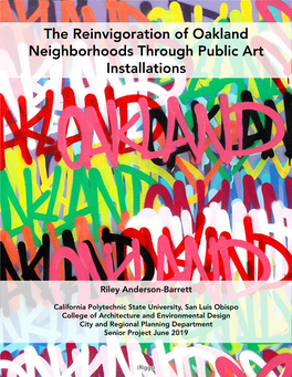 The Reinvigoration of Oakland Neighborhoods Through Public Art Installations
