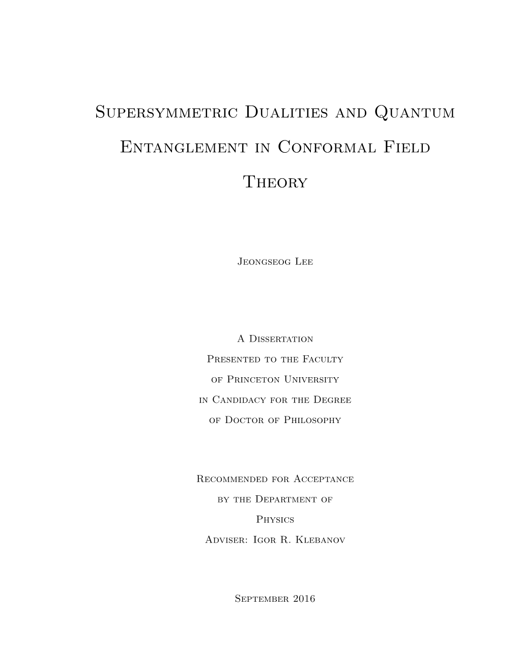 Supersymmetric Dualities and Quantum Entanglement in Conformal Field Theory