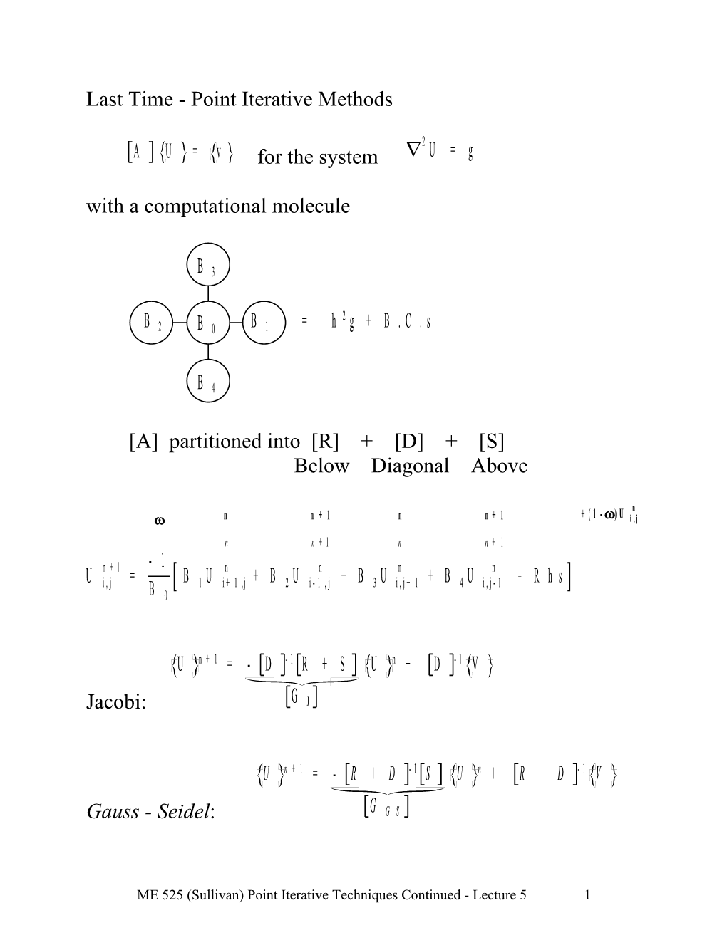 Last Time - Point Iterative Methods