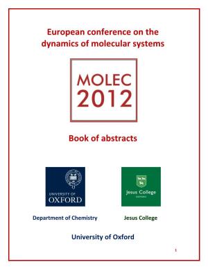 European Conference on the Dynamics of Molecular Systems Book of Abstracts