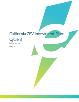 California ZEV Investment Plan: Cycle 3 Public Version