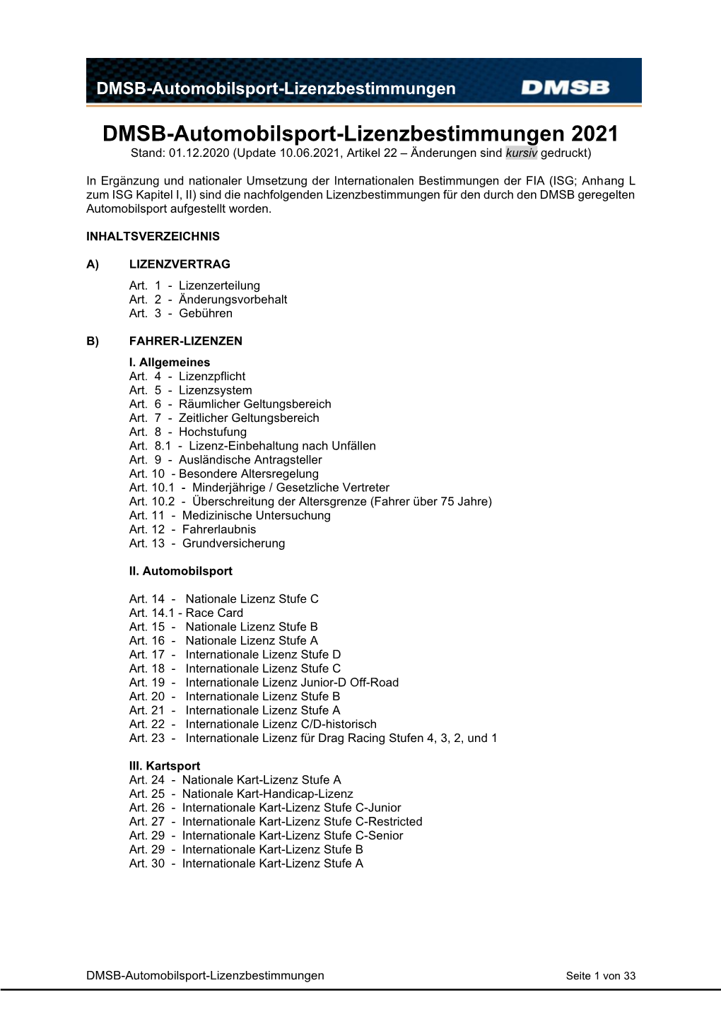 DMSB-Automobilsport-Lizenzbestimmungen 2021 Stand: 01.12.2020 (Update 10.06.2021, Artikel 22 – Änderungen Sind Kursiv Gedruckt)