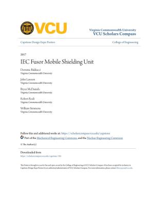 IEC Fusor Mobile Shielding Unit Dominic Balducci Virginia Commonwealth University