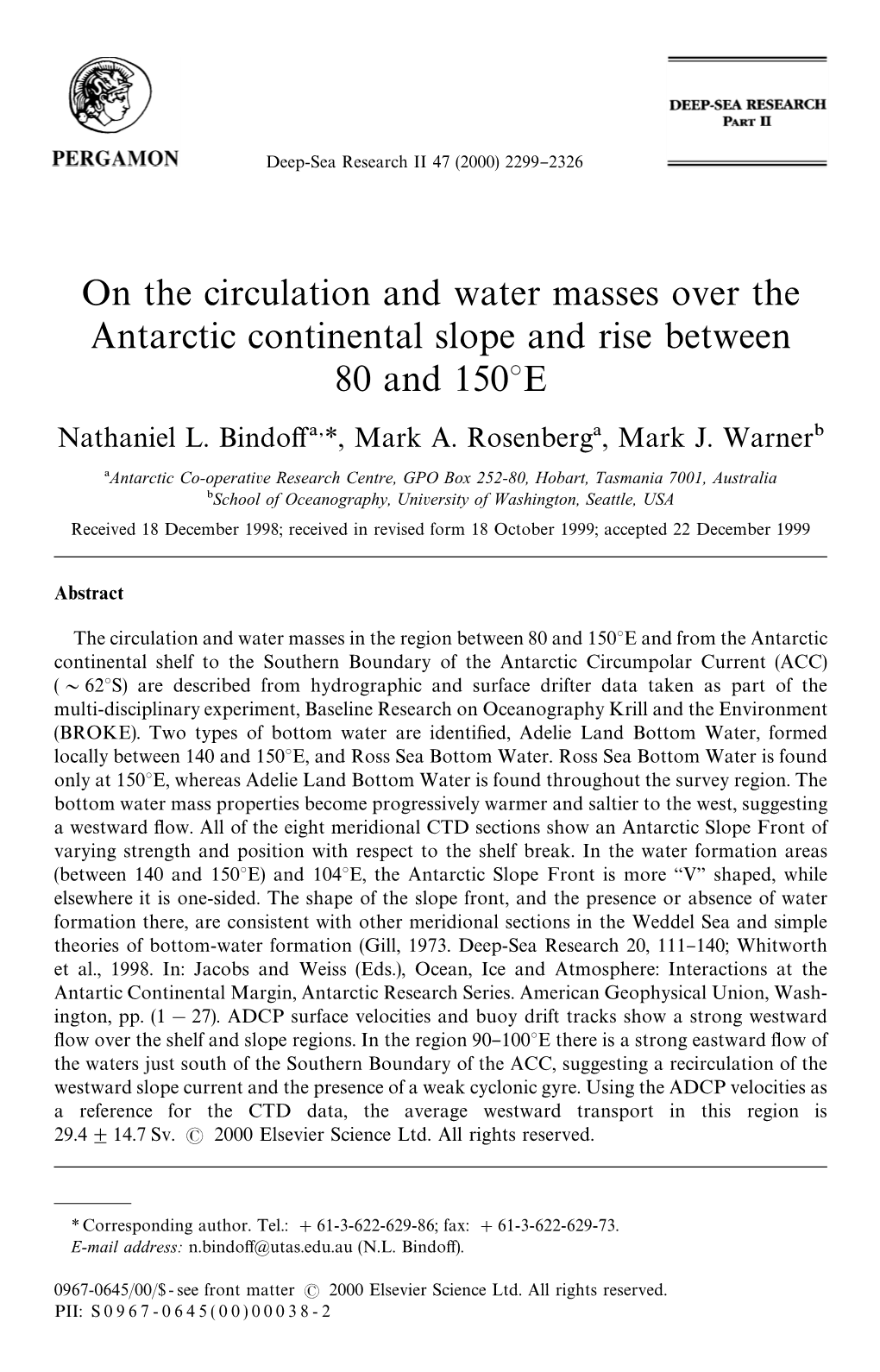 On the Circulation and Water Masses Over the Antarctic Continental Slope and Rise Between 80 and 1503E Nathaniel L