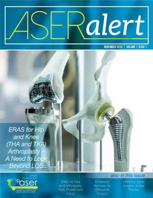 ERAS for Hip and Knee (THA and TKA) Arthroplasty – a Need to Look Beyond LOS