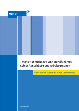 Tätigkeitsbericht Des Xeslrundfunkrats, Seiner Ausschüsse Und Arbeitsgruppen