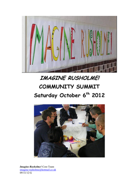 IMAGINE RUSHOLME! COMMUNITY SUMMIT Saturday October 6Th 2012