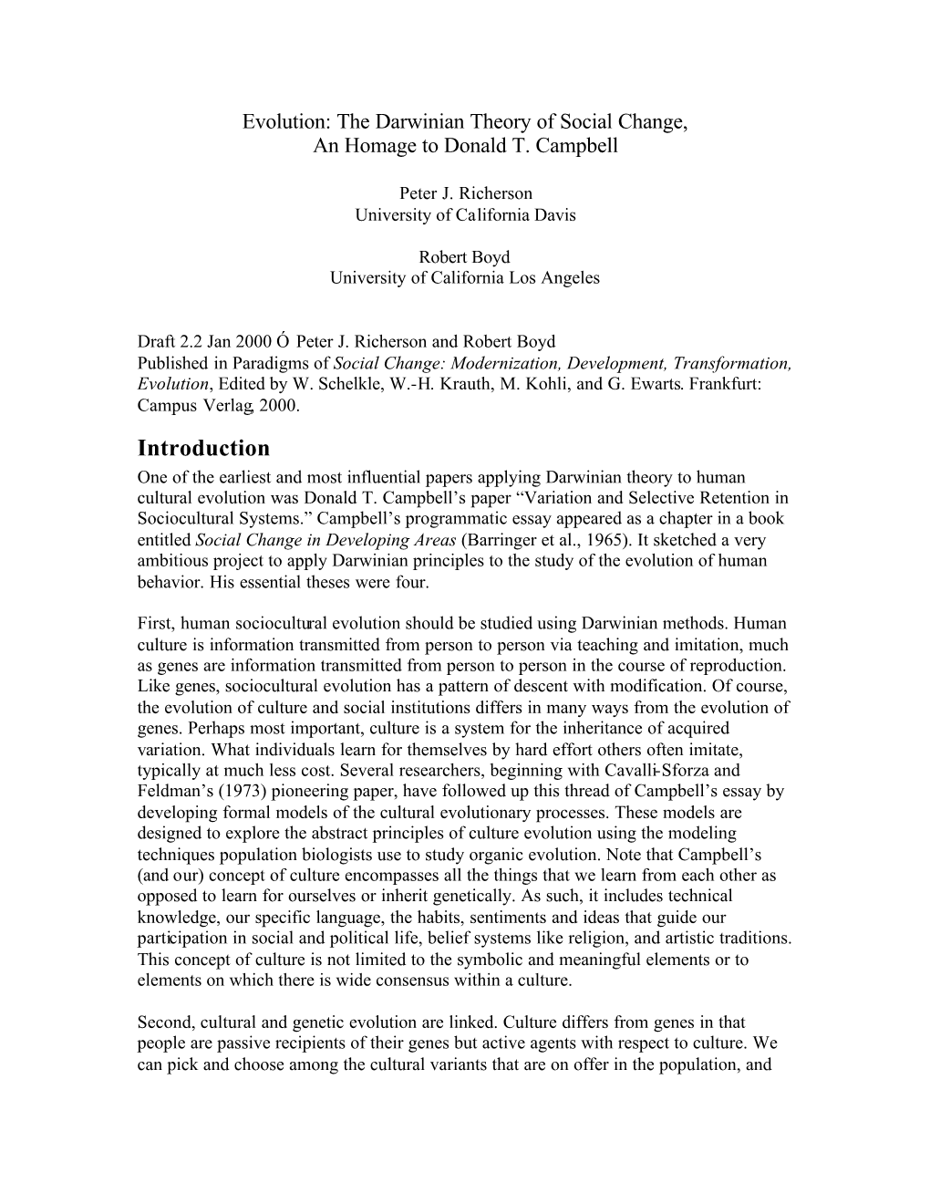 Introduction One of the Earliest and Most Influential Papers Applying Darwinian Theory to Human Cultural Evolution Was Donald T