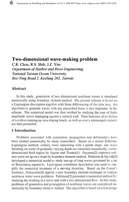 Two-Dimensional Wave-Making Problem C.R. Chou, R.S. Shih, J.Z. Yim Department of Harbor and River Engineering, National Taiwan O