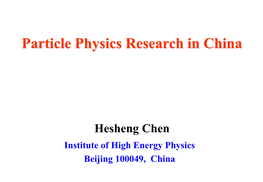 Particle Physics Research in China