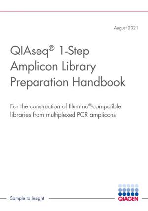 Qiaseq 1-Step Amplicon Library Preparation Handbook 08/2021