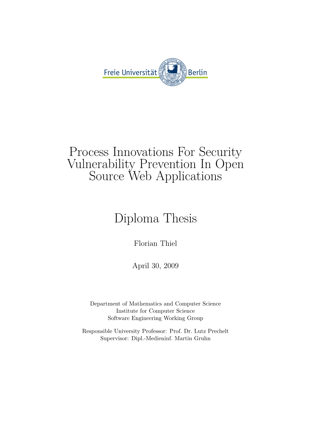 Process Innovations for Security Vulnerability Prevention in Open Source Web Applications