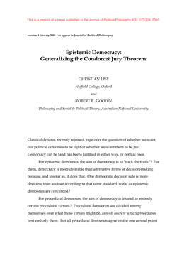 Epistemic Democracy: Generalizing the Condorcet Jury Theorem*