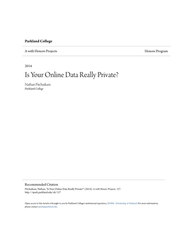 Is Your Online Data Really Private? Nathan Pitchaikani Parkland College