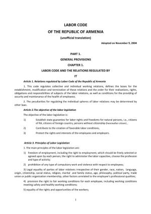 LABOR CODE of the REPUBLIC of ARMENIA (Unofficial Translation) Adopted on November 9, 2004