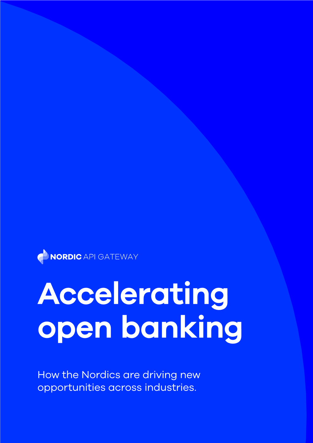 Accelerating Open Banking