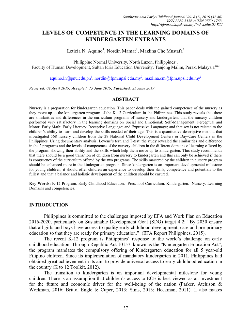 Levels of Competence in the Learning Domains of Kindergarten Entrants