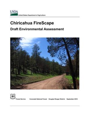 Chiricahua Firescape Draft Environmental Assessment