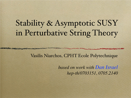 Stability and Asymptotic Supersymmetry in Perturbative String Theory