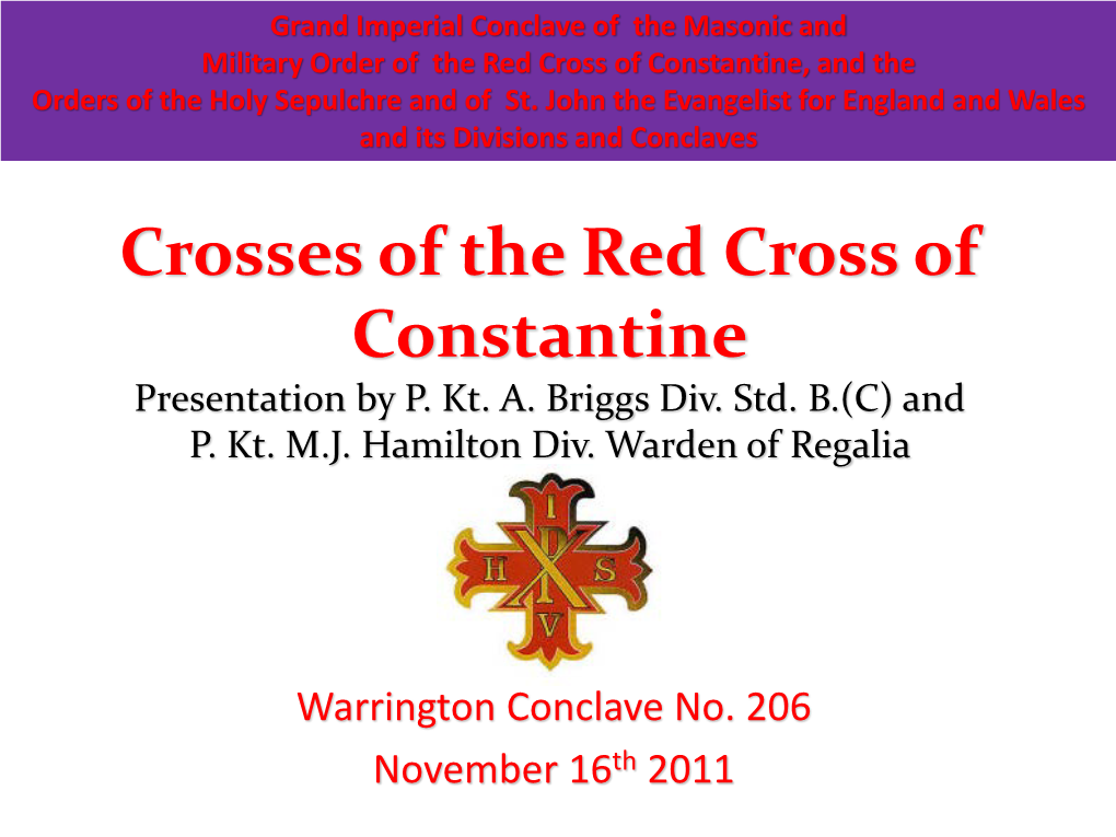 Crosses of the Red Cross of Constantine Presentation by P